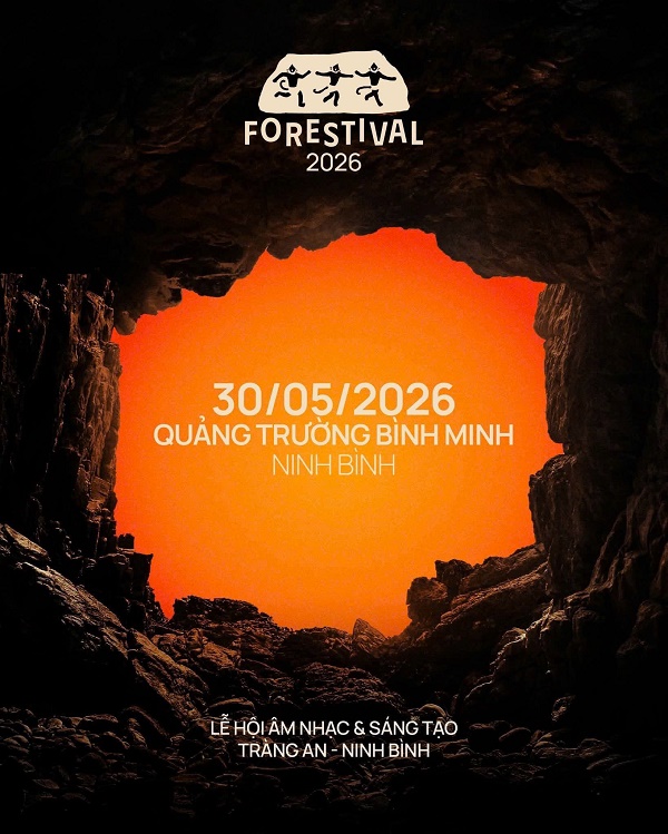 FORESTIVAL 2026: “Chiến binh Bình Minh” – Hành trình âm nhạc và sáng tạo giữa di sản Ninh Bình